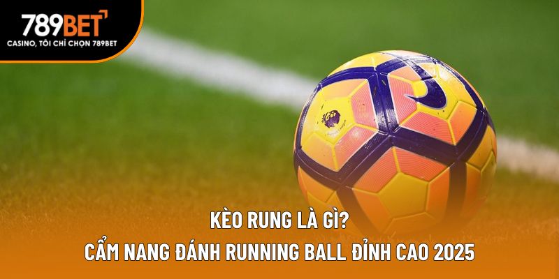 kèo rung